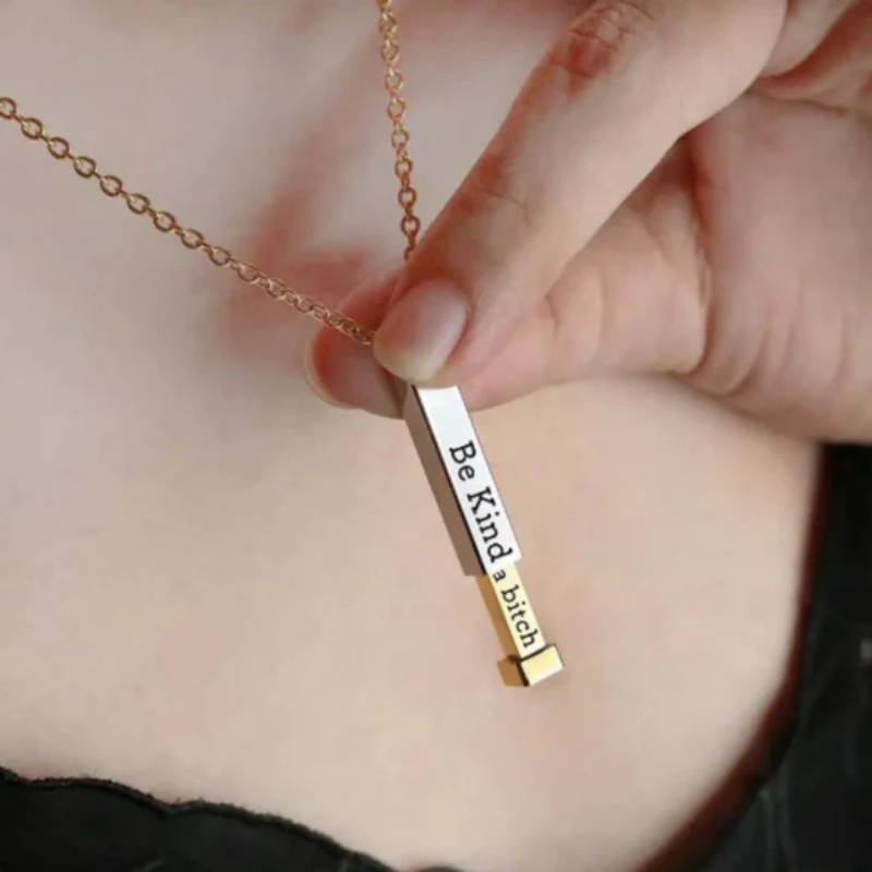 Be Kind...Of A Bi♥ch - Hidden Message Necklace